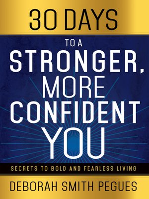 cover image of 30 Days to a Stronger, More Confident You